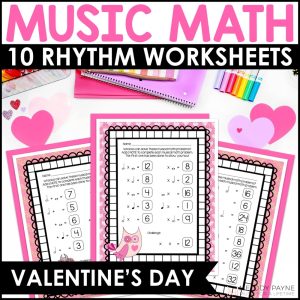 Valentine’s Day Music Math Rhythm Worksheets for Piano Lessons – Notes & Rests