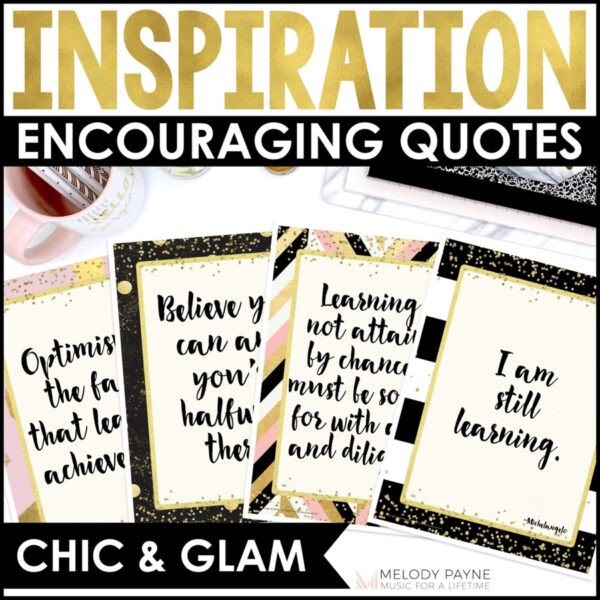 36 Inspirational and Encouraging Quote Posters - Chic & Glam Classroom Decor