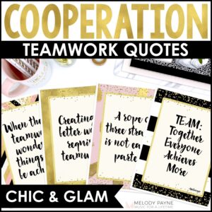36 Inspirational Collaborative Learning Quote Posters – Chic & Glam Classroom Decor