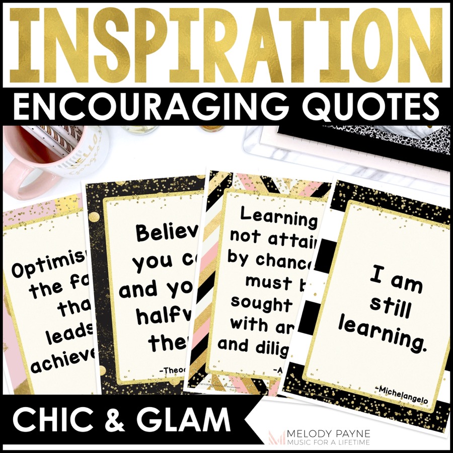 36 Motivating and Encouraging Quote Posters - Chic & Glam Classroom Decor