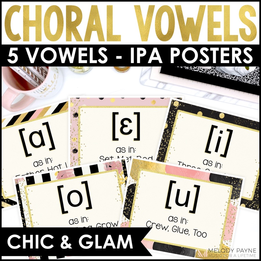 Choral Vowel Sounds IPA Posters for Choir - Chic & Glam