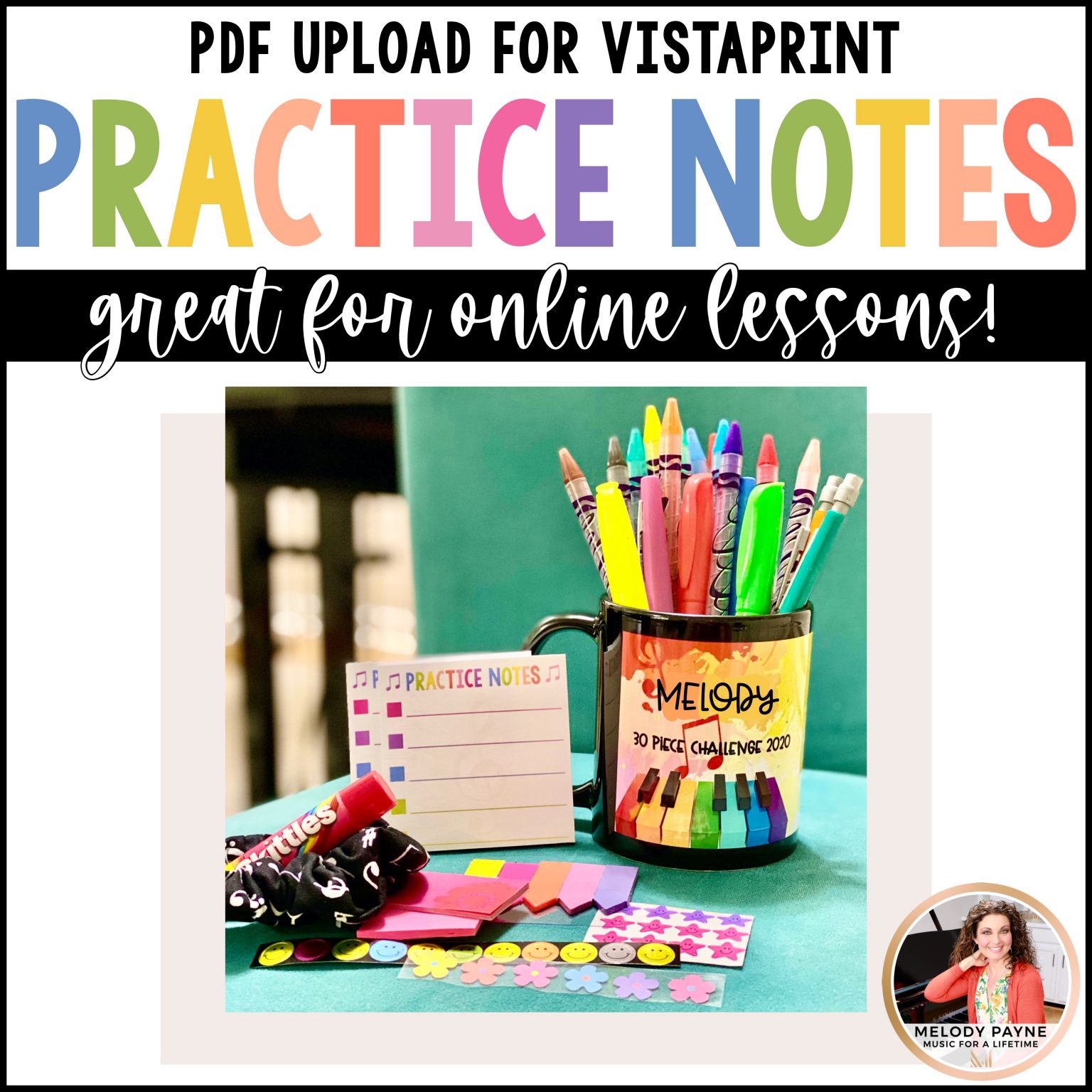 Printable Sticky Notes Upload for Vistaprint Melody Payne Music for