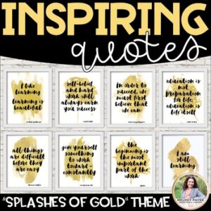 Quote Posters to Encourage and Inspire {36 Signs in Splashes of Gold}