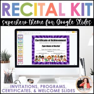 Recital Kit for Google Slides™: Invitations, Programs, Certificates {Superhero}