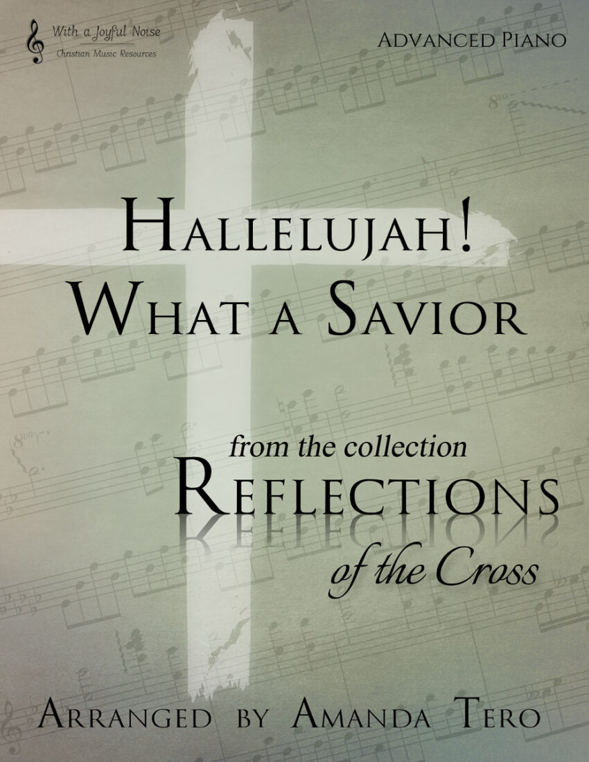 Hallelujah! What a Savior advanced piano sheet music for Easter