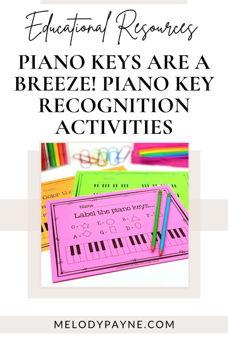 Piano Keys Are a Breeze! 11 Introductory Piano Key Recognition Activities