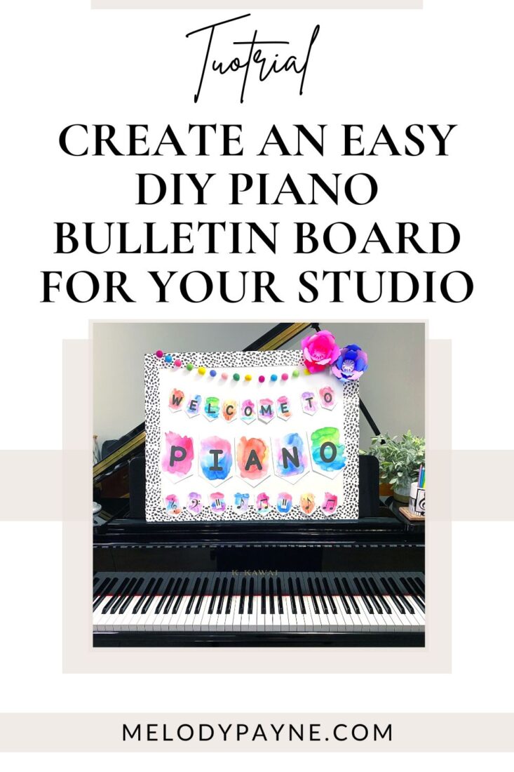 Create An Easy DIY Piano Bulletin Board for Your Piano Studio