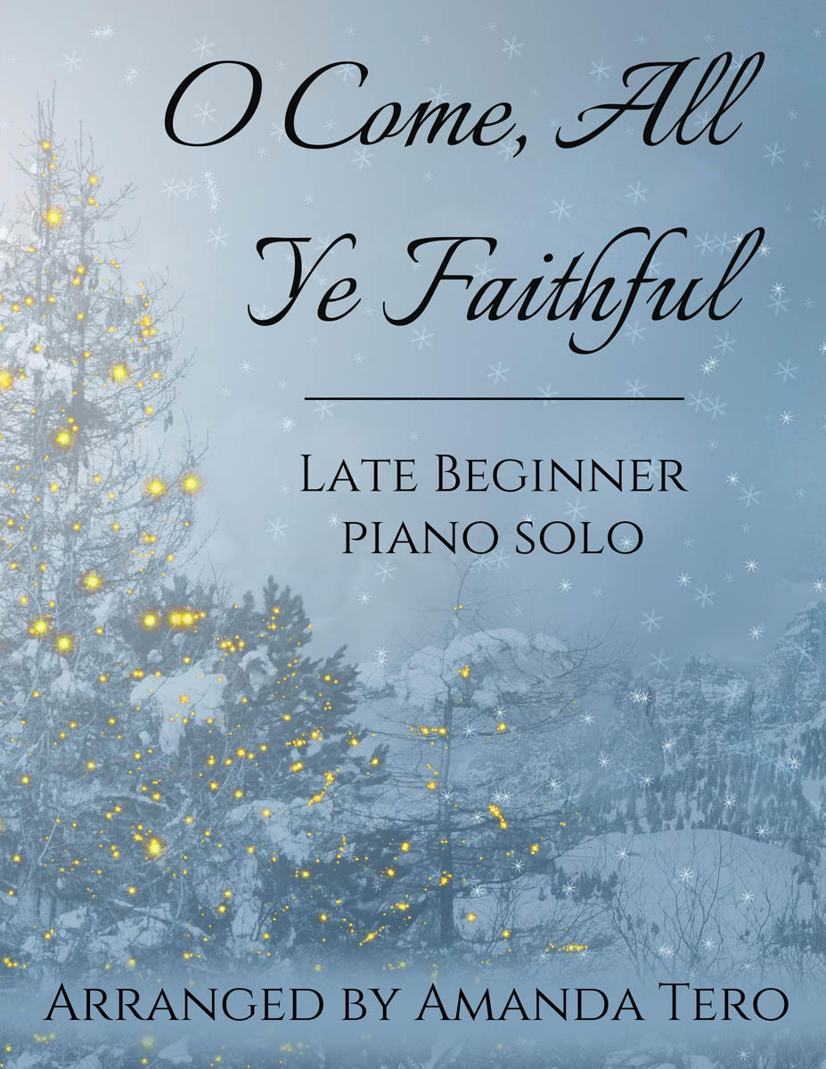 O Come, All Ye Faithful – late beginner/elementary Christmas piano sheet music solo