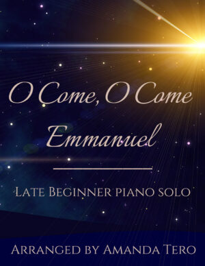 O Come, O Come, Emmanuel – late beginner/elementary Christmas piano sheet music solo