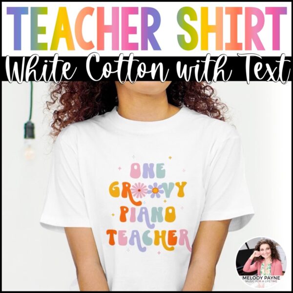 One Groovy Piano Teacher T-Shirt: Retro Groovy Design