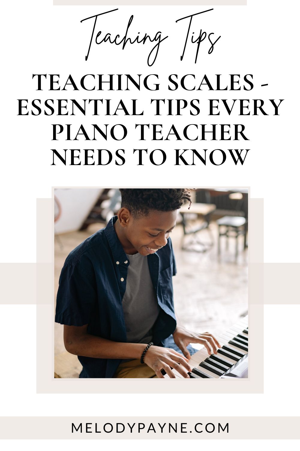 Tips for Teaching Scales