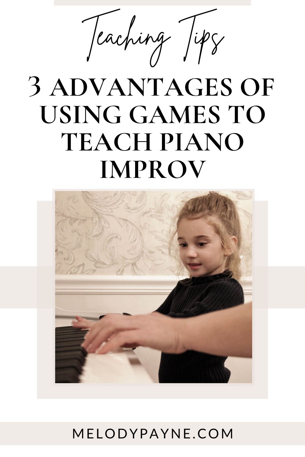 3 Advantages of Using Games to Teach Piano Improv
