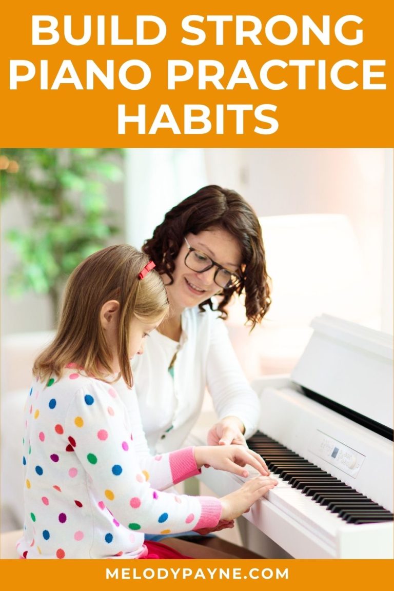 Building Piano Practice Habits That Lead to Better Performances