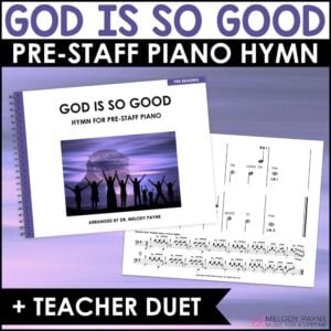 God Is So Good Pre-Staff Piano Sheet Music Hymn for Pre-Reading Beginners