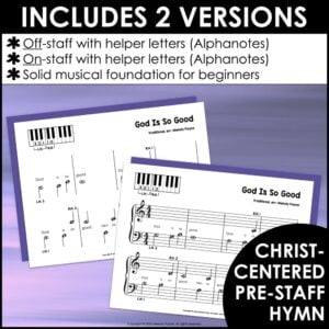 God Is So Good Pre-Staff Piano Sheet Music Hymn for Pre-Reading Beginners