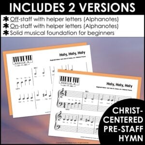 Holy, Holy, Holy Pre-Staff Piano Sheet Music Hymn for Pre-Reading Beginners