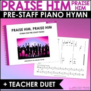 Praise Him Praise Him Pre-Staff Piano Sheet Music Hymn for Pre-Reading Beginners
