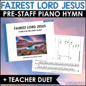 Fairest Lord Jesus Pre-Staff Piano Sheet Music Hymn for Pre-Reading Beginners