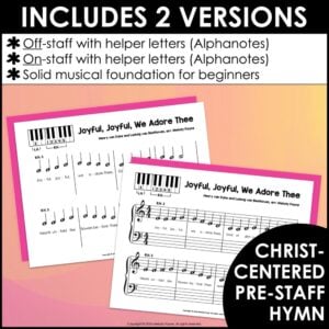 Joyful Joyful We Adore Thee Pre-Staff Piano Sheet Music Hymn for Pre-Reading