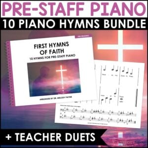 Pre-Staff Piano Sheet Music Hymns Bundle – Beginning Pre-Reading + Teacher Duets